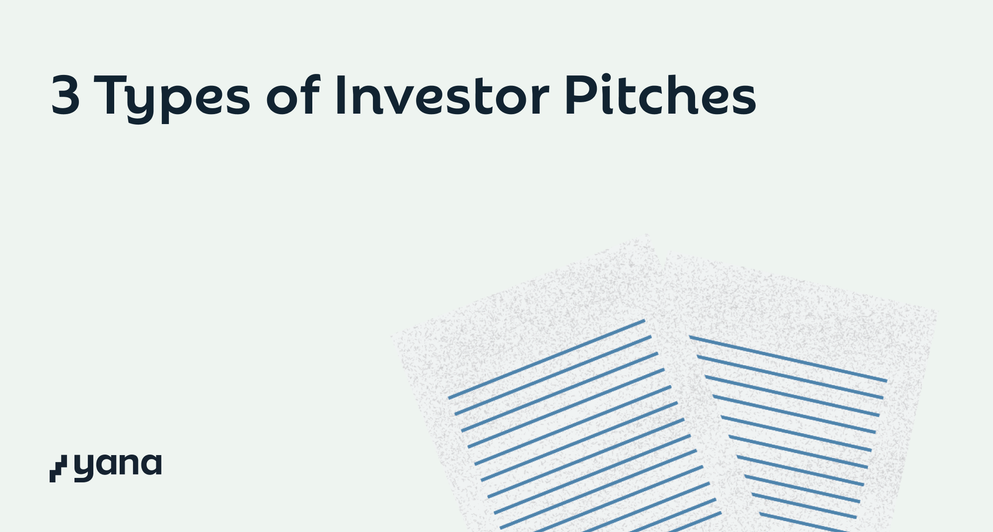 The 3 types of Investor pitches