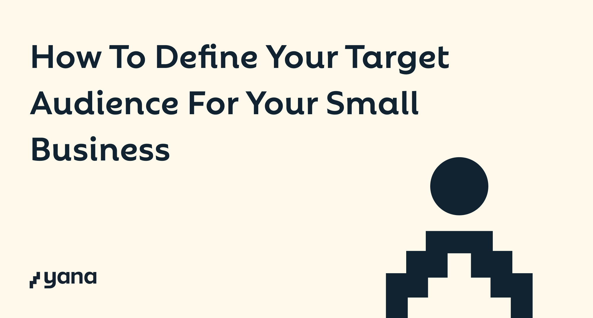 How to define your target audience for small business