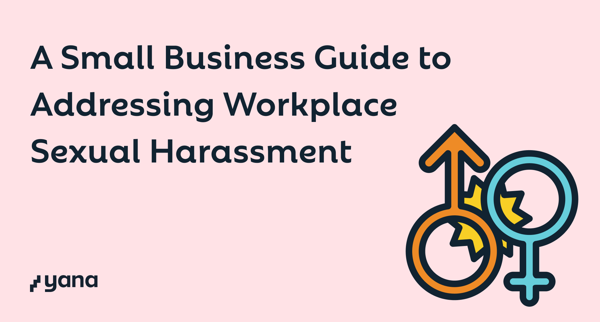 A Small Business Guide to Addressing Workplace Sexual Harassment