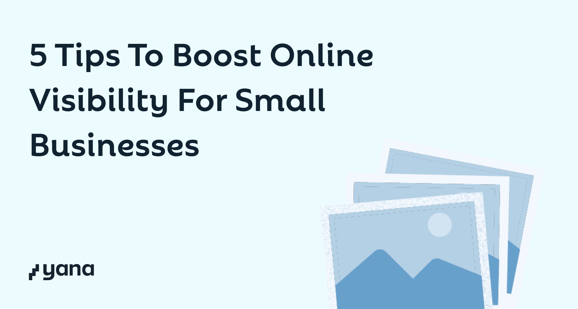 5 Tips to Boost Online Visibility for Small Businesses